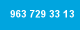 963 729 33 13 963 729 33 13